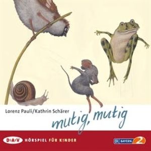 Mutig, mutig, Pauli Lorenz