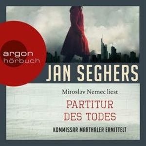 Partitur des Todes: Kommissar Marthaler ermittelt, Jan Seghers