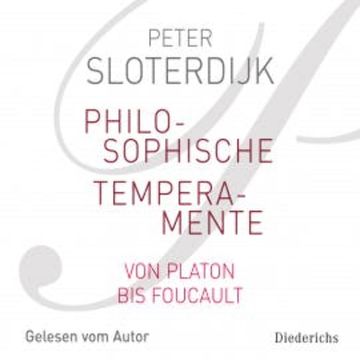 Philosophische Temperamente audiobook, Peter Sloterdijk