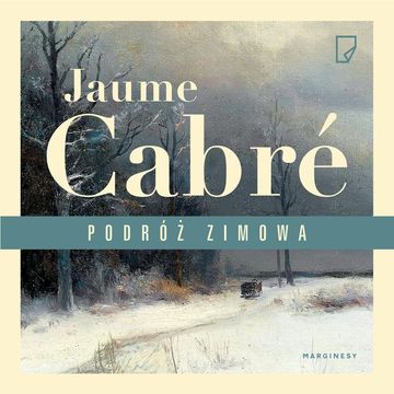 Podróż zimowa audiobook, Jaume Cabré