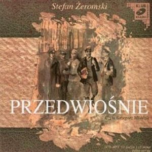Przedwiośnie, Stefan Żeromski