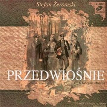 Przedwiośnie audiobook, Stefan Żeromski