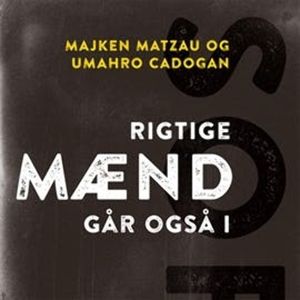 Rigtige maend går også i sort, Majken Matzau, Umahro Cardogan