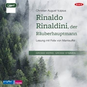 Rinaldo Rinaldini, der Räuberhauptmann audiobook, Christian August Vulpius