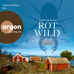 Rotwild - Ein Fall für Ingrid Nyström und Stina Forss - Die Kommissarinnen Nyström und Forss ermitteln, Band 2 (Ungekürzte Lesun, Kerstin Signe Danielsson, Roman Voosen