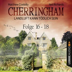 Sammelband 6, Folge 16-18 (Cherringham - Landluft kann tödlich sein), Matthew Costello, Neil Richards