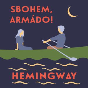 Sbohem, armádo!, Ernest Hemingway