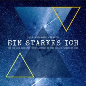 Selbsthypnose: EIN STARKES ICH audiobook, Patrick Lynen