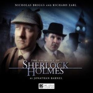 Sherlock Holmes - The Sacrifice of Sherlock Holmes, Jonathan Barnes