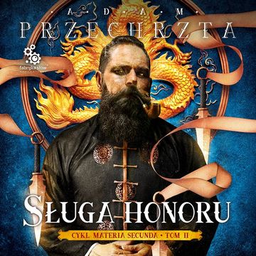 Sługa honoru. Materia Secunda. Tom 2 audiobook, Adam Przechrzta