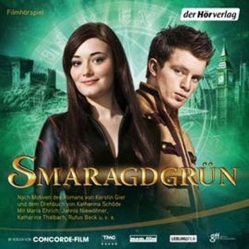 Smaragdgrün - Filmhörspiel (Liebe geht durch alle Zeiten 3) audiobook, Kerstin Gier