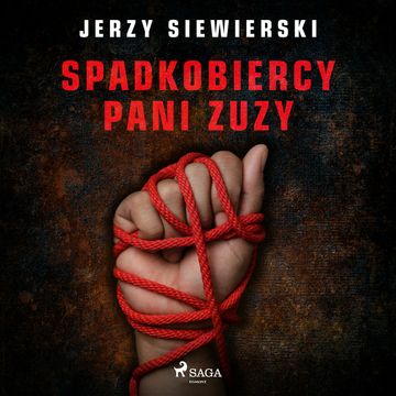 Spadkobiercy pani Zuzy audiobook, Jerzy Siewierski