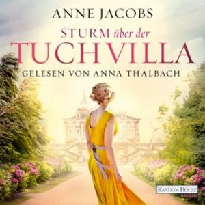 Sturm über der Tuchvilla, Anne Jacobs
