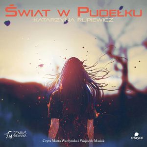 Świat w Pudełku, Katarzyna Rupiewicz