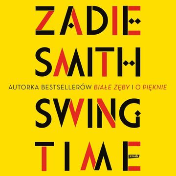 Swing Time audiobook, Zadie Smith