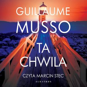 Ta chwila, Guillaume Musso