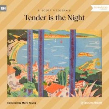 Tender is the Night (Unabridged) audiobook, F. Scott Fitzgerald