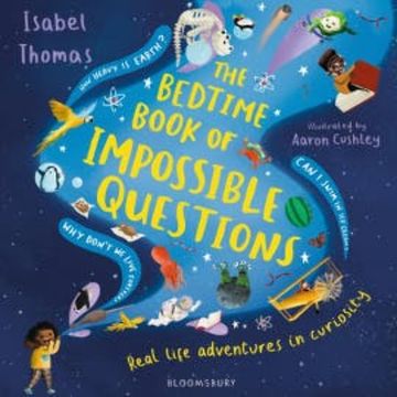 The Bedtime Book of Impossible Questions audiobook, Isabel Thomas