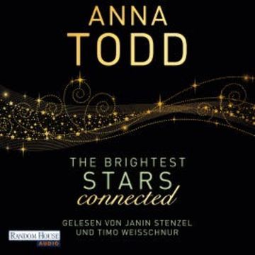 The Brightest Stars  - connected audiobook, Anna Todd