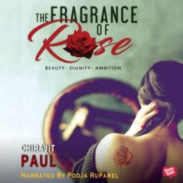 The Fragrance of Rose audiobook, Chitrajit Paul