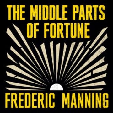 The Middle Parts of Fortune audiobook, Frederic Manning