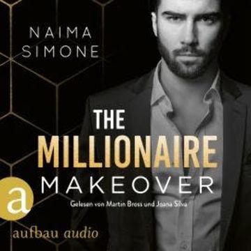 The Millionaire Makeover - Bachelor Auction, Band 2 (Ungekürzt) audiobook, Naima Simone