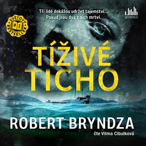 Tíživé ticho, Robert Bryndza