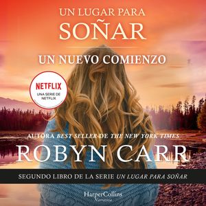 Un nuevo comienzo, Robyn Carr