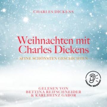 Weihnachten mit Charles Dickens audiobook, Charles Dickens