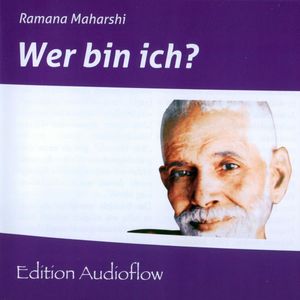 Wer bin ich?, Ramana Maharshi