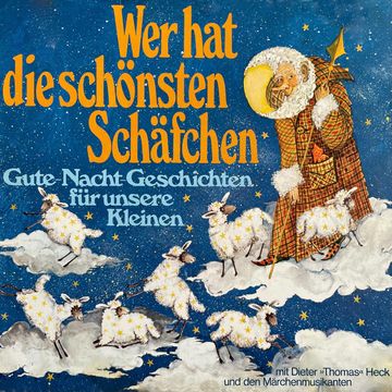 Wer hat die schönsten Schäfchen? Gute-Nacht-Geschichten für unsere Kleinen audiobook, Hans Richard Danner