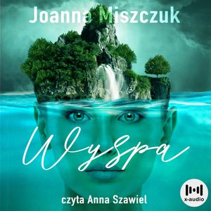 Wyspa, Joanna Miszczuk