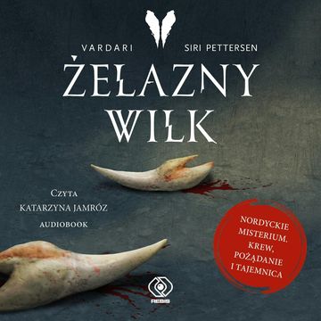 Żelazny Wilk audiobook, Siri Pettersen