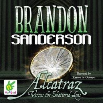 Alcatraz Versus the Shattered Lens audiobook, Brandon Sanderson