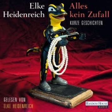 Alles kein Zufall audiobook, Elke Heidenreich