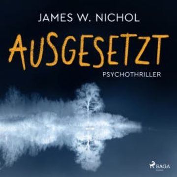 Ausgesetzt audiobook, James W. Nichol