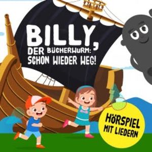 Billy, der Bücherwurm: Schon wieder weg!, Mike Brandt
