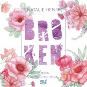 Broken, Natalie Hennig