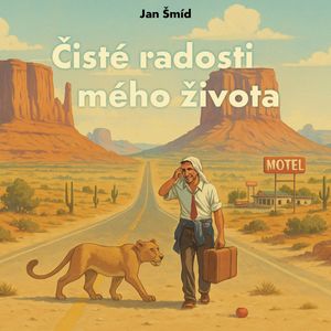 Čisté radosti mého života, Jan Šmíd