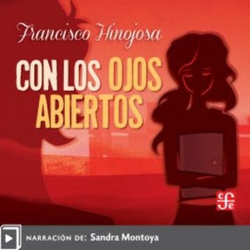 Con los ojos abiertos audiobook, Francisco Hinojosa