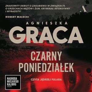 Czarny poniedziałek, Agnieszka Graca
