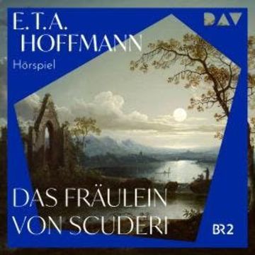 Das Fräulein von Scuderi (Ungekürzt) audiobook, E. T. A. Hoffmann