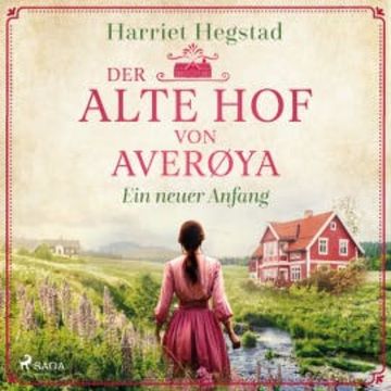 Der alte Hof von Averøya – Ein neuer Anfang (Band 3) audiobook, Harriet Hegstad