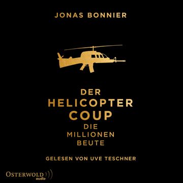 Der Helicopter Coup audiobook, Jonas Bonnier