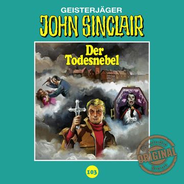Der Todesnebel (John Sinclair - Tonstudio Braun 103) audiobook, Jason Dark