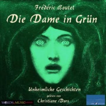 Die Dame in Grün audiobook, Frédéric Boutet