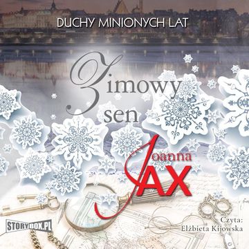 Duchy minionych lat. Tom 4. Zimowy sen audiobook, Joanna Jax