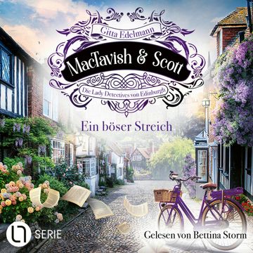 Ein böser Streich - MacTavish & Scott - Die Lady Detectives von Edinburgh, Folge 11 (Ungekürzt) audiobook, Gitta Edelmann