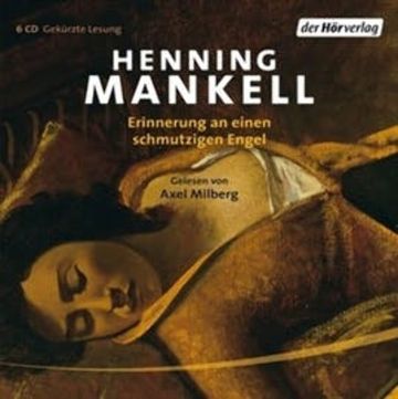 Erinnerung an einen schmutzigen Engel (Die Afrika-Romane 8) audiobook, Henning Mankell