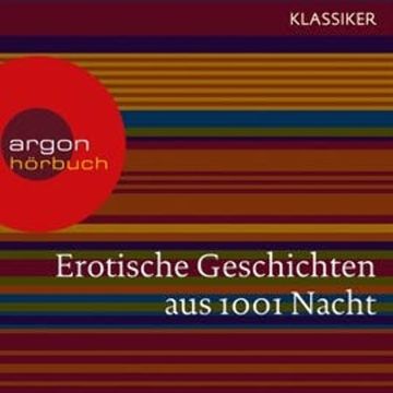 Erotische Geschichten aus 1001 Nacht audiobook, Traditionell